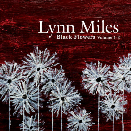 MILES, LYNN - BLACK FLOWERS VOLUME 1-2MILES, LYNN - BLACK FLOWERS VOLUME 1-2.jpg